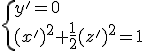 \{y'=0\\(x')^2+\frac12(z')^2=1\.